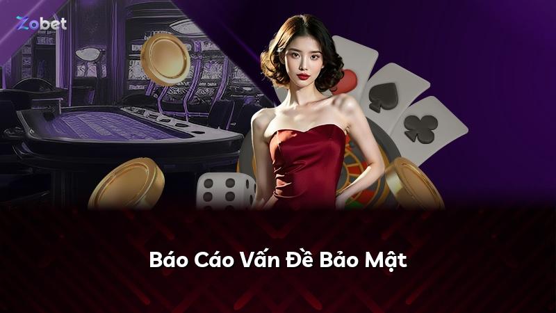 Báo Cáo Vấn Đề Bảo Mật