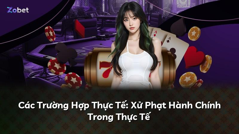 Các Trường Hợp Thực Tế: Xử Phạt Hành Chính Trong Thực Tế
