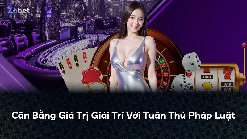 Cân Bằng Giá Trị Giải Trí Với Tuân Thủ Pháp Luật