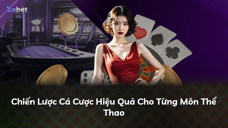 Chiến Lược Cá Cược Hiệu Quả Cho Từng Môn Thể Thao