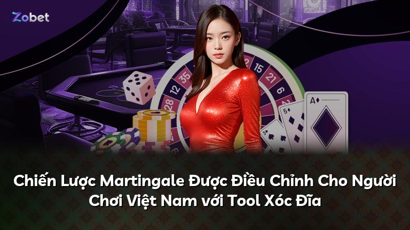 Chiến Lược Martingale Được Điều Chỉnh Cho Người Chơi Việt Nam với Tool Xóc Đĩa