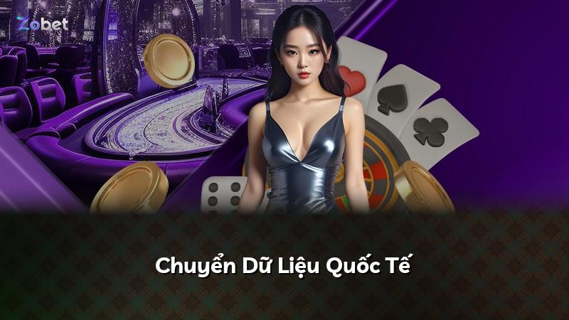 Chuyển Dữ Liệu Quốc Tế