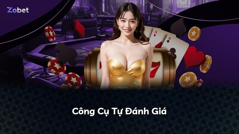 Công Cụ Tự Đánh Giá