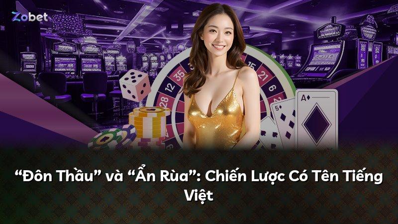 “Đôn Thầu” và “Ẩn Rùa”: Chiến Lược Có Tên Tiếng Việt