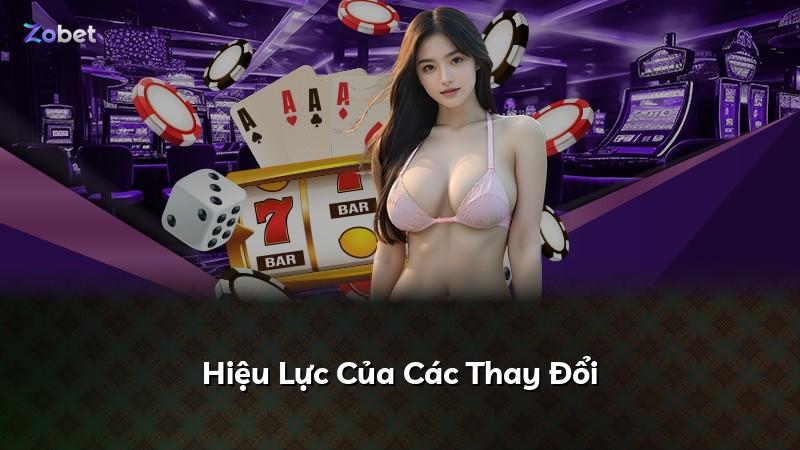 Hiệu Lực Của Các Thay Đổi