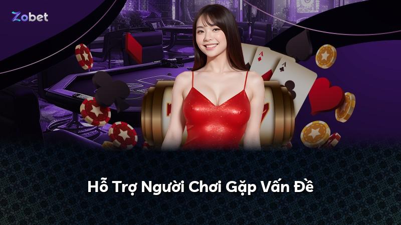 Hỗ Trợ Người Chơi Gặp Vấn Đề