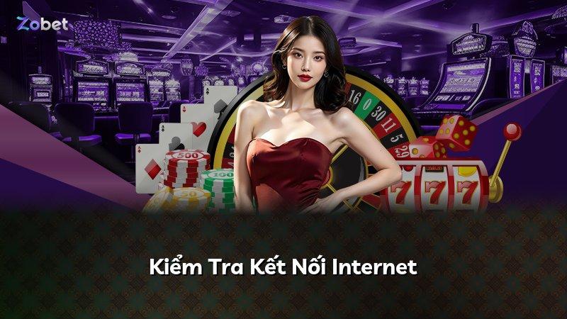 Kiểm Tra Kết Nối Internet