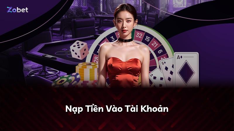 Nạp Tiền Vào Tài Khoản