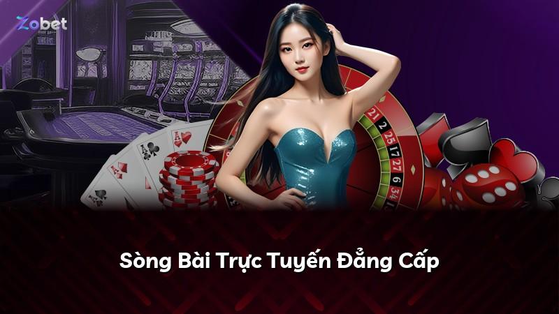 Sòng Bài Trực Tuyến Đẳng Cấp