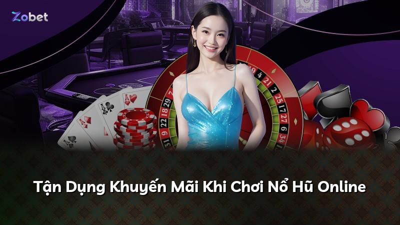 Tận Dụng Khuyến Mãi Khi Chơi Nổ Hũ Online