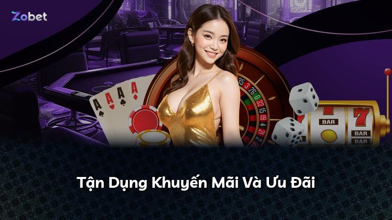 Tận Dụng Khuyến Mãi Và Ưu Đãi