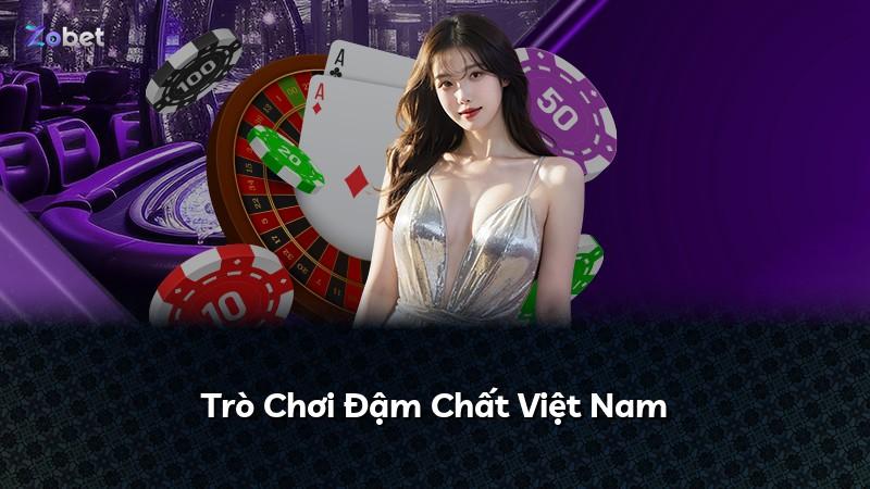 Trò Chơi Đậm Chất Việt Nam