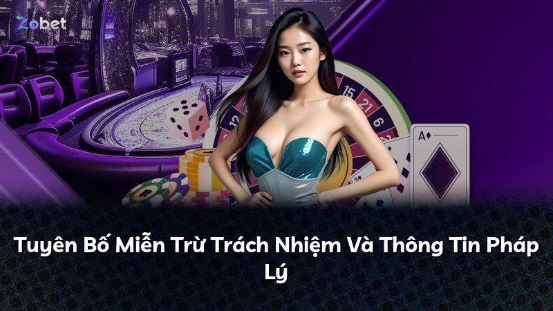 Tuyên Bố Miễn Trừ Trách Nhiệm Và Thông Tin Pháp Lý